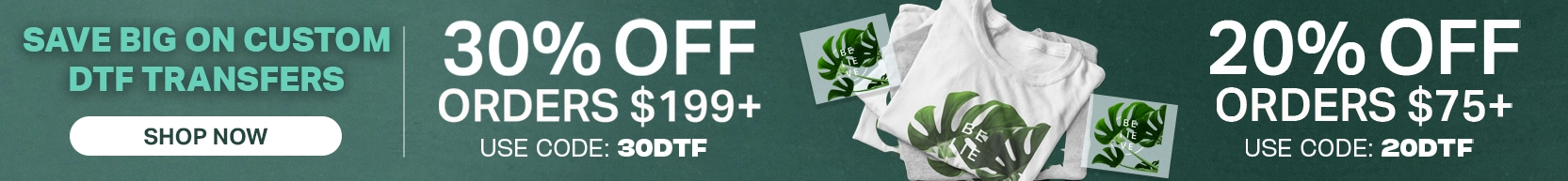 30% Off Orders $199 use code: 30DTF - 20% Off Orders $75 use code: 20DTF Sale Banner-1